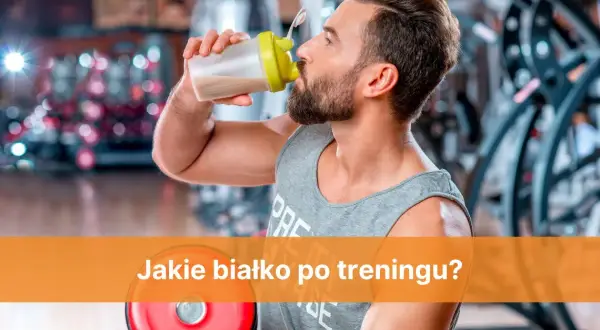 Maksymalizuj efekty! Białko po treningu: ile, kiedy, jakie wybrać?